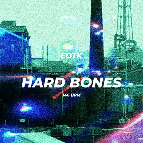 Hard Bones (Free Download)