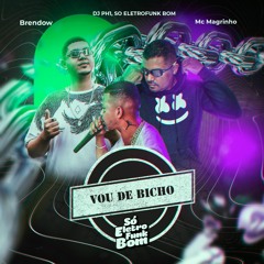 Vou De Bicho - Brendow, Dj Ph1, Só Eletrofunk Bom & Mc Magrinho