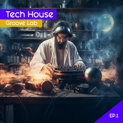 Tech House Groove Lab #01