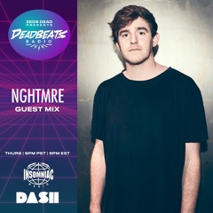 #234 Deadbeats Radio with Zeds Dead | NGHTMRE Guestmix