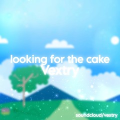 Looking for the cake (special of my birthdays)