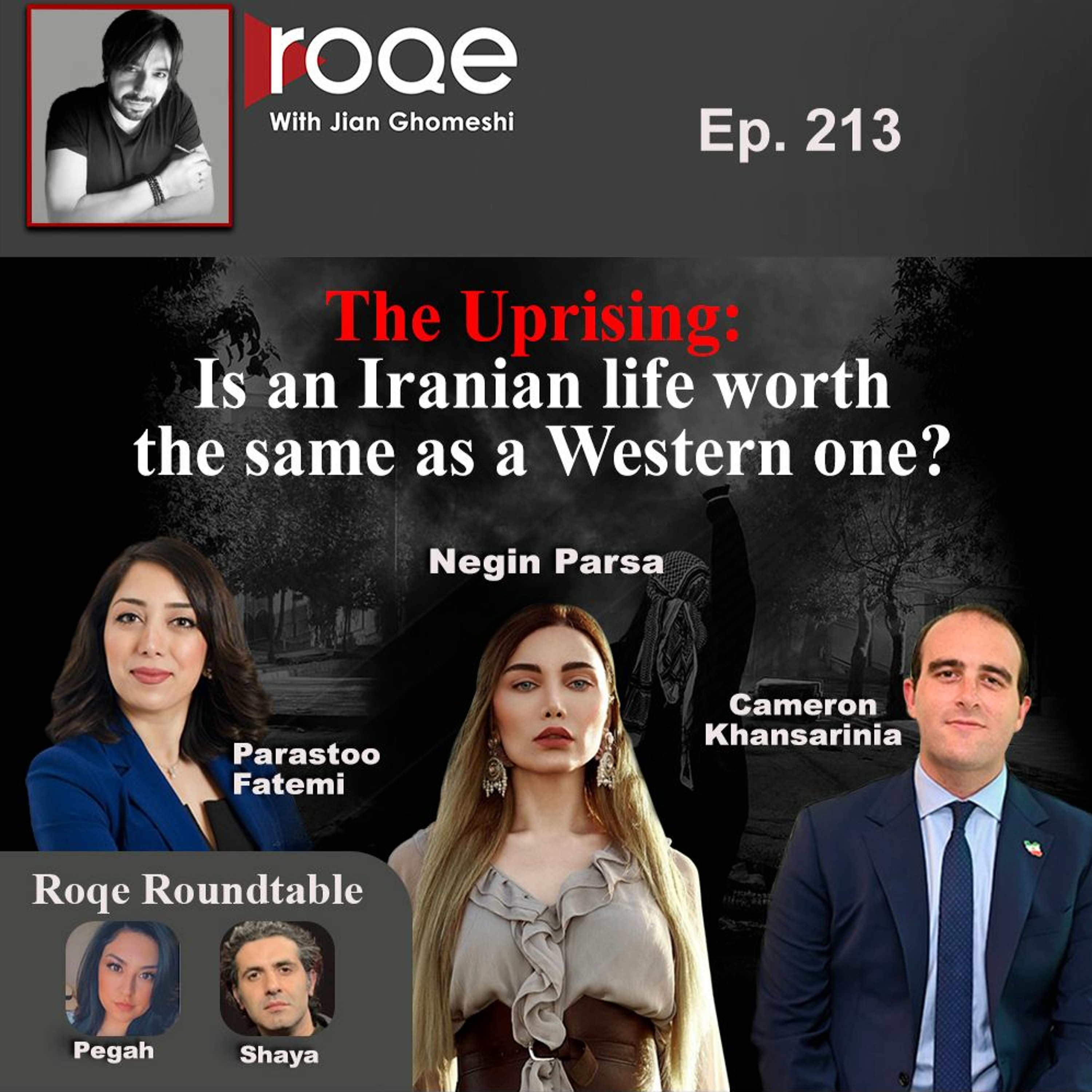 Roqe Ep#213 - The Uprising: Is an Iranian life worth the same as a Western one? episode artwork