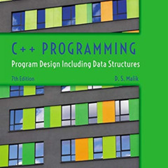 DOWNLOAD KINDLE 💘 C++ Programming: Program Design Including Data Structures by  D. S
