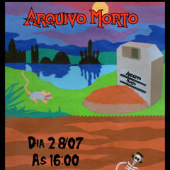 Episódio 2 | ARQUIVO MORTO @FunctionFM 28.07.2025