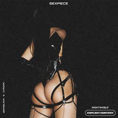 SEXPIECE ® (feat. Chroniconearth)