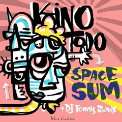 Kino Todo - Space Sum Feat. Soli (Internal Wave Remix)