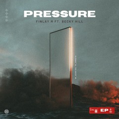 Pressure Ft. Becky Hill - Finlay M