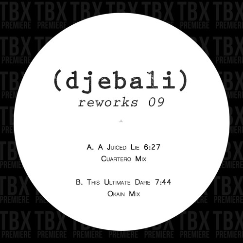 Premiere: Djebali - A Juiced Lie (Cuartero rework) [Djebali]