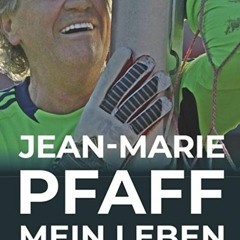 Pdf Read Jean-marie Pfaff - Mein Leben By  German Edition