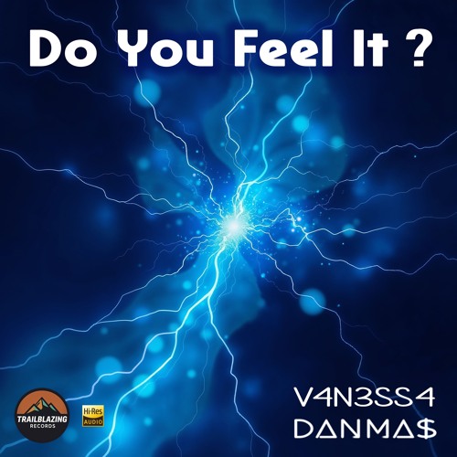 Do you feel it (feat. V4N3SS4)