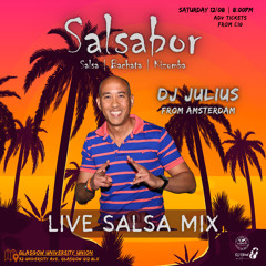 Live set Glasgow-Dj Julius Salsabor 12-08-2023