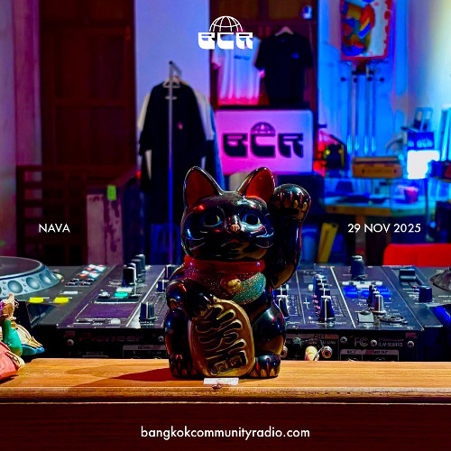Nava - 29th November 2025 | Bangkok Community Radio