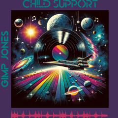Gimp Jones: Child Support