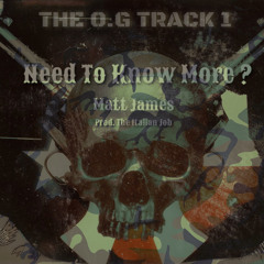 Need To Know More? (Prod. The Italian Job)