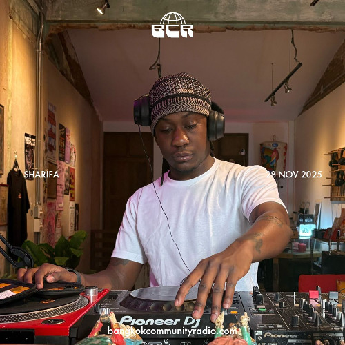 Sharifa - 28th November 2025 | Bangkok Community Radio