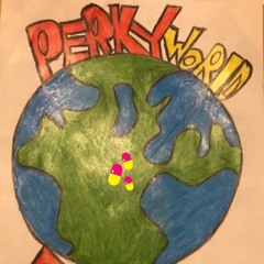 PERKY WORLD