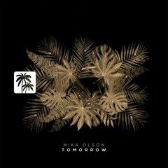 Mika Olson - Tomorrow