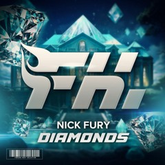 Nick Fury - Diamonds (Original Mix)