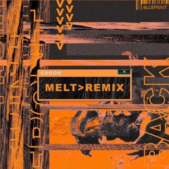 Blueprint - Front To The Back (Melt Remix)