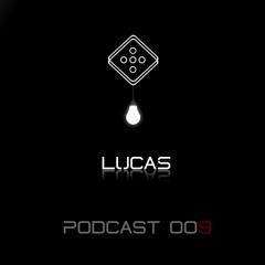Podcast #009 - Lucas