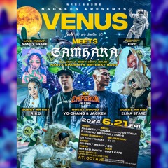 NAGAKEN MIX JUL(6/21 VENUS meets SAMHARA)set mix