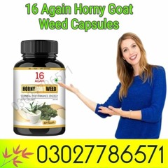 16 Again Horny Goat Weed Capsules In Pakistan - 03027786571
