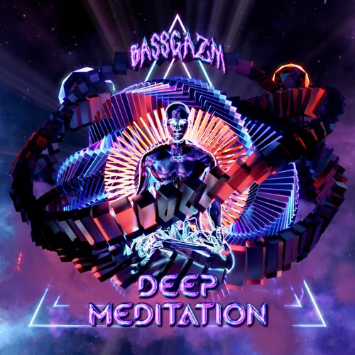 Bassgazm - Deep Meditation (The Dropz Premiere)