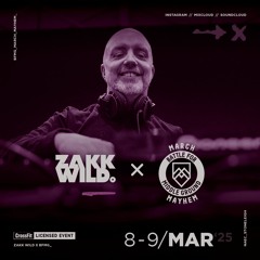 DJ Zakk Wild - BFMG March Mayhem 2025
