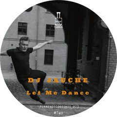 DJ Jauche / Let Me Dance Vol. 1 DJ Jauche / Let Me Dance Vol. 1