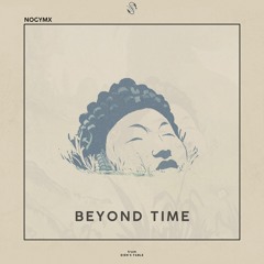 Beyond Time