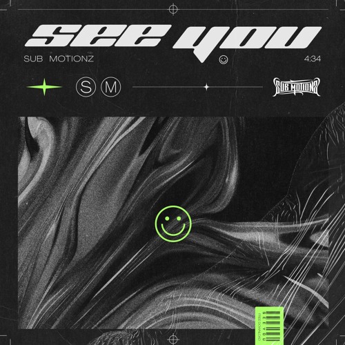Sub Motionz - See you (Free Download)