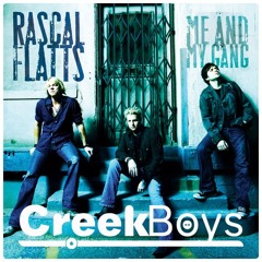 Rascal Flatts - Life Is A Highway (CreekBoys Remix)