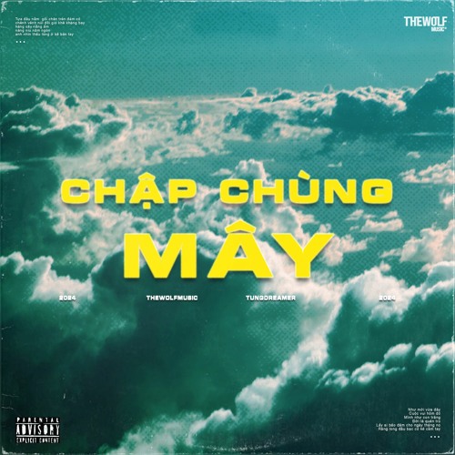 Tungdreamer - 'Chập Chùng Mây'