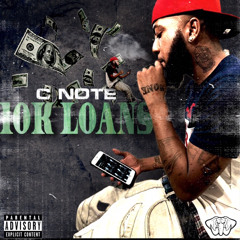 C-Note - “10k Loans” (prod Quario)