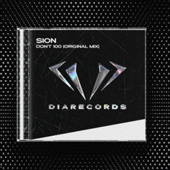 Sion - Don't 100 (Original Mix)
