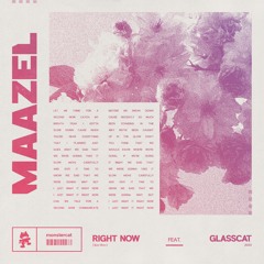 Maazel & glasscat - Right Now