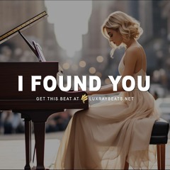 [1+3 FREE] Sad Emotional Type Beat "I Found You" Storytelling Piano Instrumental