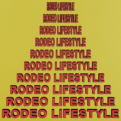 Rodeo Lifestyle