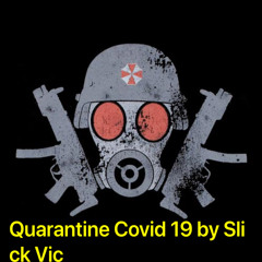 Quarantine Covid-19 (prod veixx beatz)