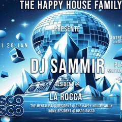 Happy House Family By Dj Sammir Dj Princiotta And Mentalist