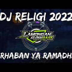 DJ SHOLAWAT MARHABAN YA RAMADHAN SLOW FULL BASS