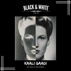 KAALI GAADI (feat. BRAVE WRLD)