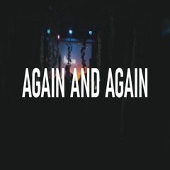 Again And Again Clip - WINTER PACK 2023 OUT NOW