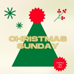 Christmas Sunday