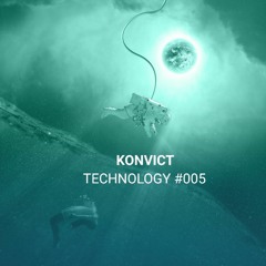 Könvict - Technology #005