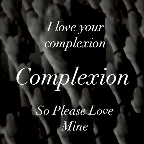 Complexion (A Eli Love)(Prod. Y.B.F PRODUCTIONS) *Remix*