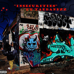 Mostcam - Insecurities (Feat. TaeBandzz) (Prodby.Lowkeyy)