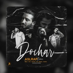 Dochar (Remix By Aslrap)