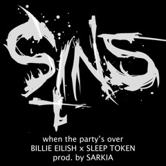 When The Party's Over - BILLIE EILISH X SLEEP TOKEN (prod. By Sarkia)