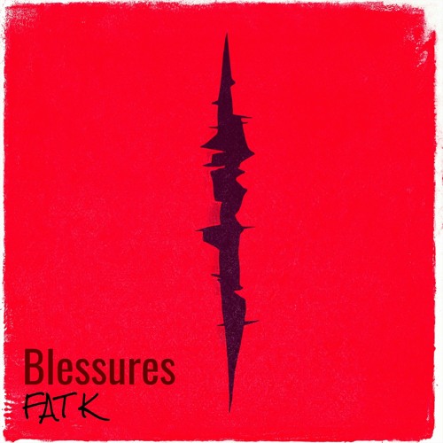 Fat K - Blessures